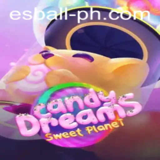 CandyDreams: Exploring the Sweet Fantasy with Esball PH