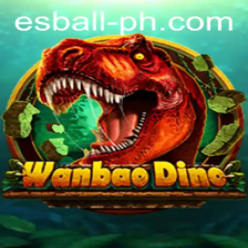 WanBaoDino: Exploring the Excitement of Esball PH's Latest Gaming Sensation